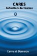 Cares: Reflections for Nurses (English Only)