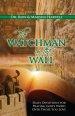 The Watchman on the Wall, Volume 2: Daily Devotions for Praying God's Word Over Those You Love