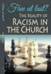 Free at Last? the Reality of Racism in the Church