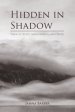 Hidden in Shadow: Tales of Grief, Lamentation, and Faith