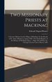 Two Missionary Priests at Mackinac : a Lecture Delivered at the Village of Mackinac for the Benefit of St. Anne's Mission in August 1888 ; The Parish