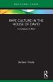 Rape Culture in the House of David: A Company of Men
