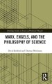 Marx, Engels and the Philosophy of Science