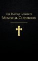 The Pastor's Complete Memorial Guidebook