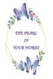 The Pearl In Your Words: Sermon Notes
