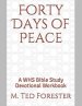 Forty Days of Peace: A WHS Bible Study Devotional Workbook