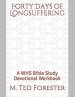 Forty Days of Longsuffering: A WHS Bible Study Devotional Workbook