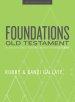Foundations: Old Testament - Teen Devotional: A 260-Day Bible Reading Plan for Busy Teens