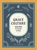 Grace Culture - Teen BIble Study Book