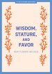 Wisdom, Stature, and Favor - Teen Devotional