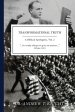 Transformational Truth: A Biblical Apologetic, Volume II