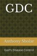 GDC (God's Disease Control)  Revised