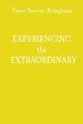 EXPERIENCING  the  EXTRAORDINARY
