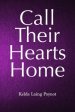 Call Their Hearts Home