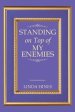 Standing on Top of My Enemies