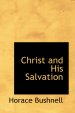 Christ And His Salvation