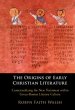 Origins Of Early Christian Literature