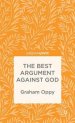 The Best Argument Against God