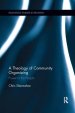 A Theology of Community Organizing: Power to the People