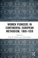 Women Pioneers in Continental European Methodism, 1869-1914