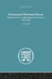 A Liverpool Merchant House: Being the History of Alfreed Booth & Co. 1863-1959