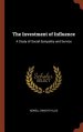 The Investment of Influence: A Study of Social Sympathy and Service