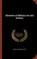 Elements Of Military Art And Science