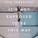Audiobook-Audio CD-It's Not Supposed To Be This Way (Nov)