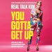 You Gotta Get Up