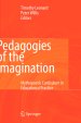 Pedagogies of the Imagination : Mythopoetic Curriculum in Educational Practice