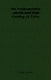 Parables Of The Gospels And Their Meaning Of Today