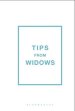 Tips From Widows