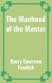 Manhood Of The Master