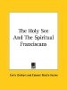 Holy See and the Spiritual Franciscans
