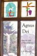 Agnus Dei: From the Works of Maria Valtorta