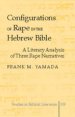 Configurations of Rape in the Hebrew Bible