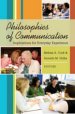Philosophies of Communication : Implications for Everyday Experience