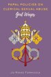 Papal Policies on Clerical Sexual Abuse: God Weeps