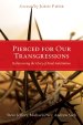Pierced For Our Transgressions