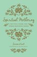 Spiritual Mothering (Foreword by George Grant)