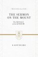The Sermon on the Mount : Preaching the Word