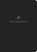 Ecclesiastes ESV Scripture Journal