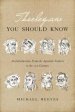 Theologians You Should Know