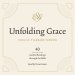 Unfolding Grace