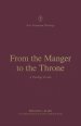 From the Manger to the Throne