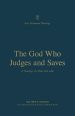The God Who Judges and Saves