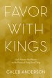 Favor with Kings