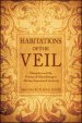 Habitations of the Veil : Metaphor and the Poetics of Black Being in African American Literature