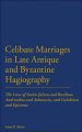 Celibate Marriages in Late Antique and Byzantine Hagiography