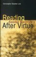 Reading Alasdair MacIntyre's After Virtue